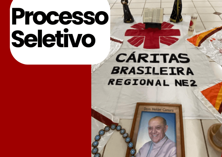 Cáritas NE2 lança edital para seleção de Articulador(a) local Cáritas NE2 lança edital para seleção de Articulador(a) local